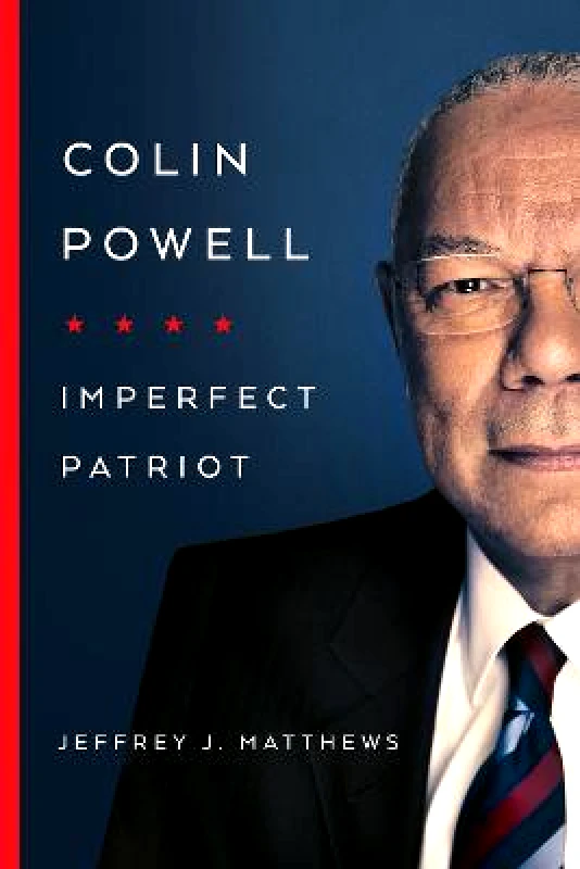 University of Notre Dame Press Colin Powell: Imperfect Patriot Jeffrey J. Matthews University of Notre Dame Press Paperback / softback