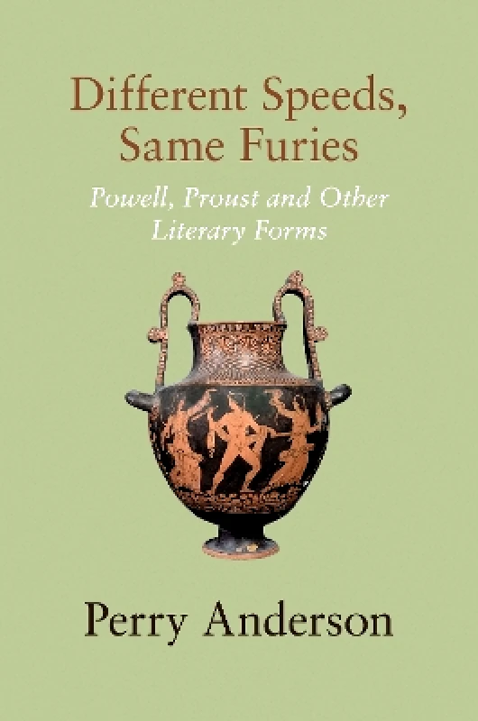 Different Speeds, Same Furies: Powell, Proust and other Literary Forms Perry Anderson Verso Books 1129 φωτογραφία