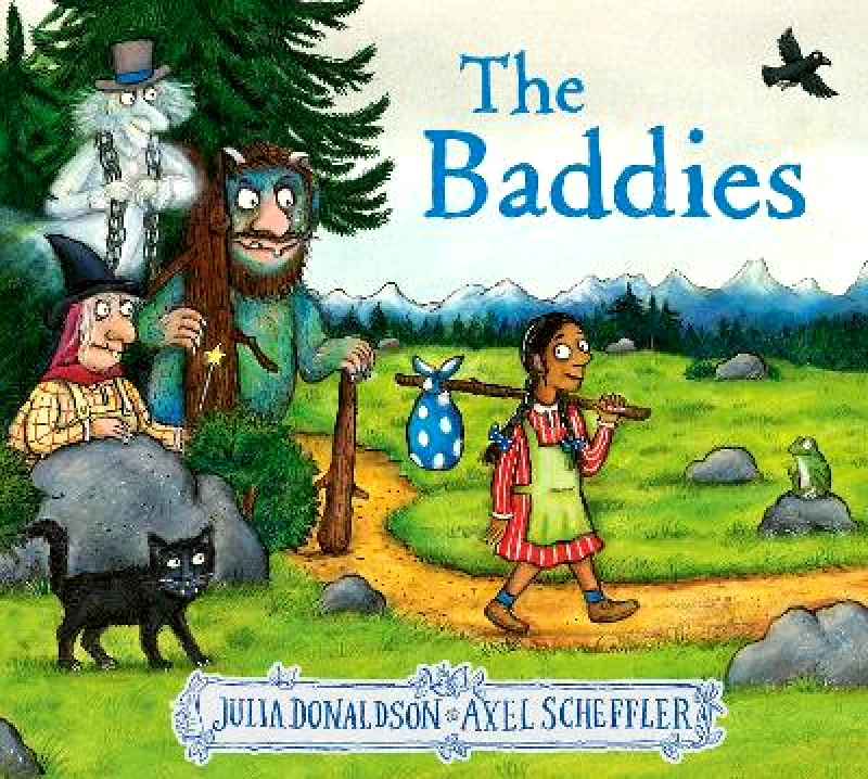 Alison Green Books The Baddies Julia Donaldson Alison Green Books 0901