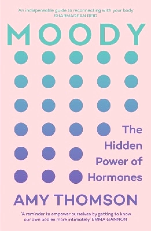 Vintage Moody: The Hidden Power of Hormones Amy Thomson Vintage