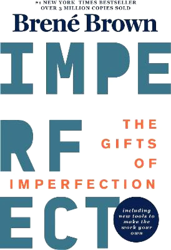 Hazelden Information & Educational Services The Gifts Of Imperfection: 10th Anniversary Edition: Features a new foreword and brand-new tools Brene Brown Hazelden Information & Educational Services Paperback / softback