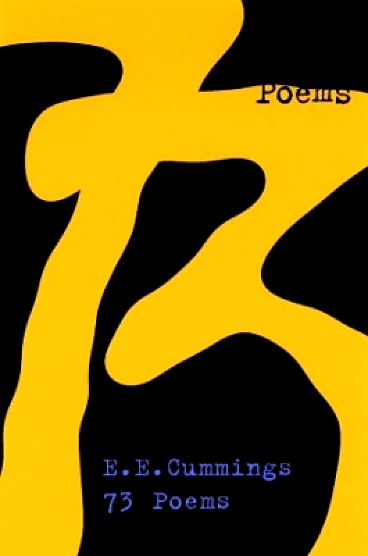 Liveright Publishing Corporation 73 Poems E. E. Cummings Liveright Publishing Corporation 0108