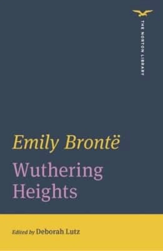 WW Norton & Co Wuthering Heights Emily Bronte WW Norton & Co 0516