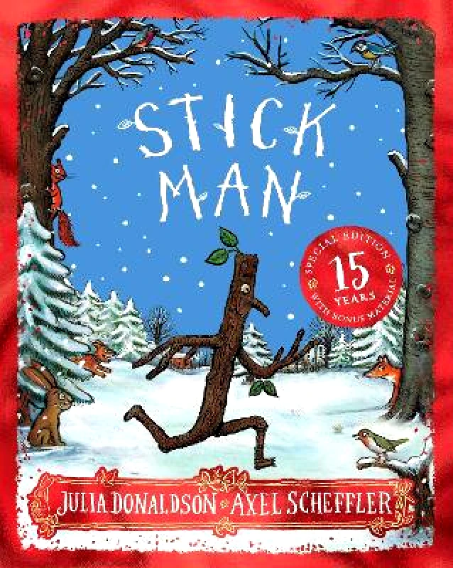 Alison Green Books Stick Man 15th Anniversary Edition Julia Donaldson Alison Green Books 1208