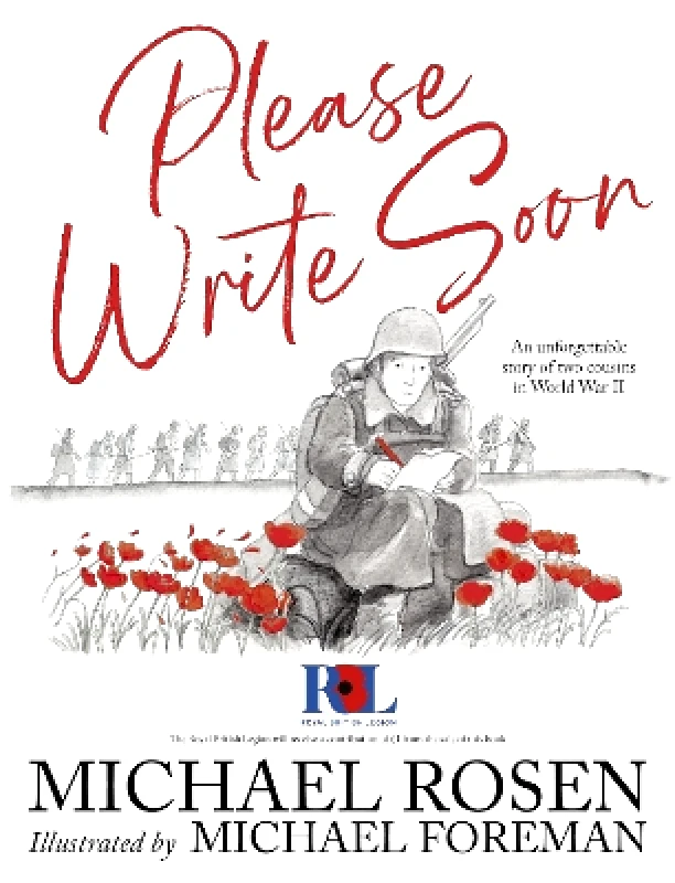 Scholastic Please Write Soon: The Unforgettable Story of Two Cousins in World War II Michael Rosen Scholastic 0407