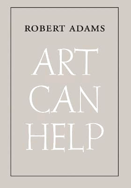 Art Can Help Robert Adams Yale University Press 0727 φωτογραφία