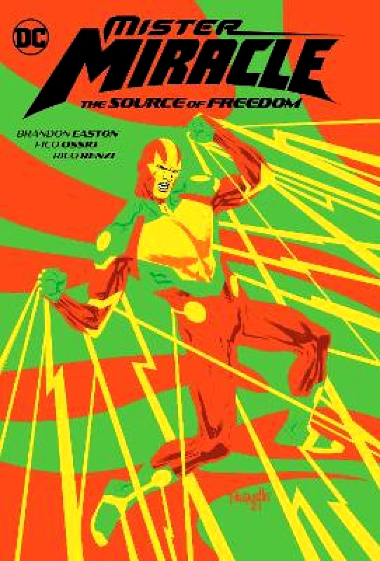 DC Comics Mister Miracle: The Source of Freedom Fico Ossio DC Comics