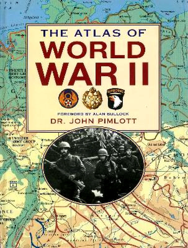 The Atlas of World War II Dr. John Pimlott Skyhorse Publishing 0818 φωτογραφία