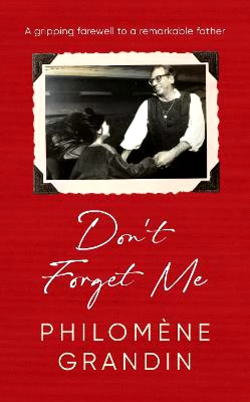 Scribner UK Don't Forget Me Philomene Grandin Scribner UK 0414
