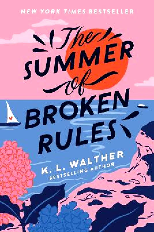 Sourcebooks Fire The Summer of Broken Rules: The Tiktok Sensation K. L. Walther Sourcebooks Fire 0604