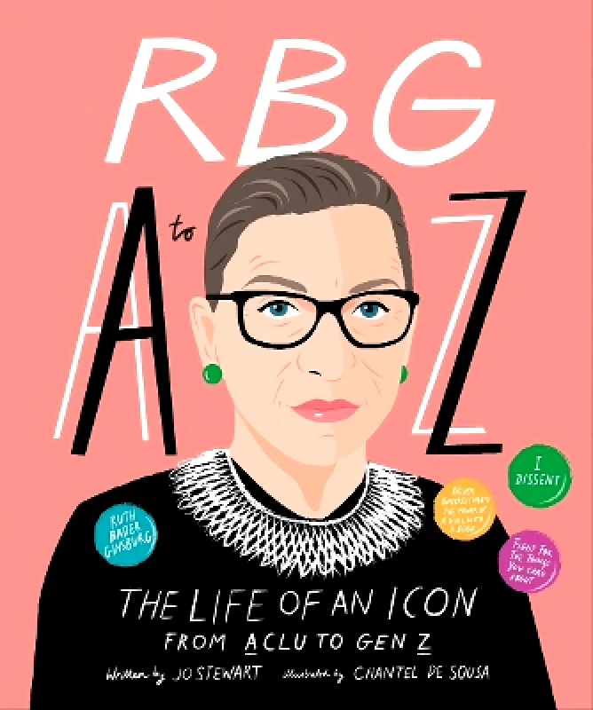 Smith Street Books RBG A to Z: The life of an icon from ACLU to Gen Z Nadia Bailey Smith Street Books 0222