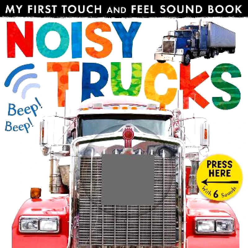 Little Tiger Kids Noisy Trucks Little Tiger Press Little Tiger Kids