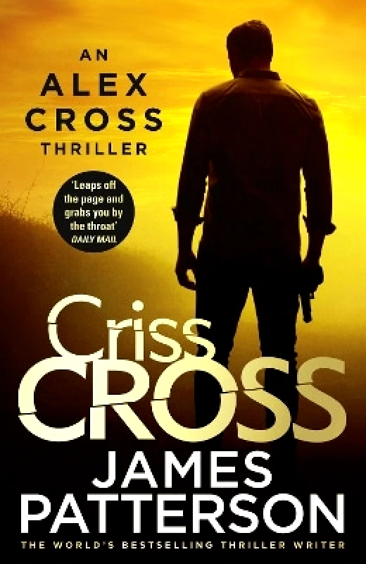 Arrow Books Ltd Criss Cross: (Alex Cross 27) James Patterson Arrow Books Ltd
