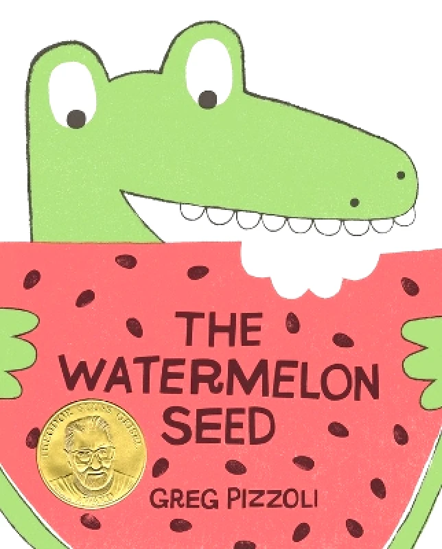 Disney Publishing Worldwide The Watermelon Seed Greg Pizzoli Disney Publishing Worldwide 0709