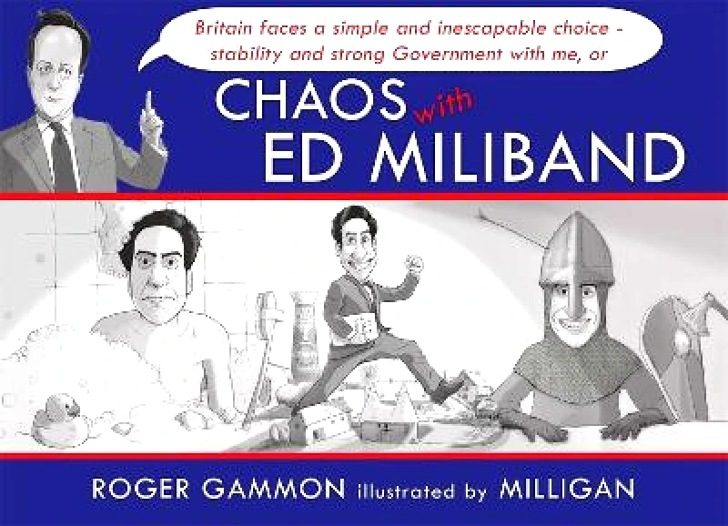 Trapeze Chaos with Ed Miliband Trapeze 2019 Hardback