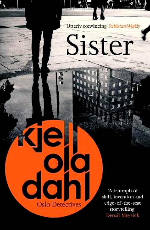 Orenda Books Sister Kjell Ola Dahl Orenda Books 0430