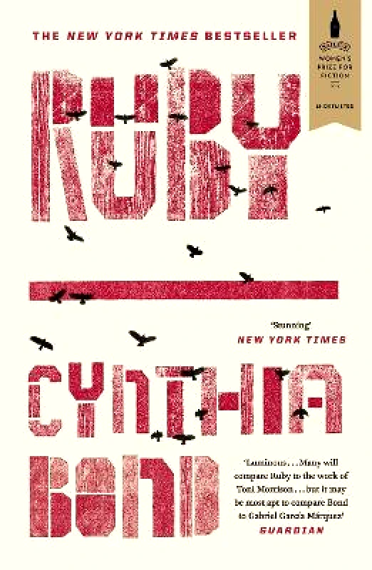 Two Roads Ruby: Shortlisted for the Baileys Women's Prize for Fiction 2016 Cynthia Bond Two Roads 0507