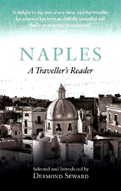Robinson Naples: A Traveller's Reader Mr Desmond Seward Robinson 0911