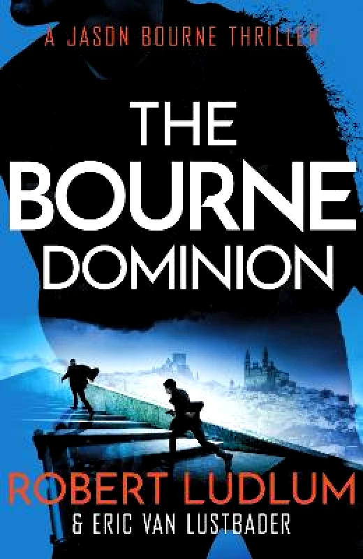 Orion (an Imprint of The Orion Publishing Group Ltd ) Robert Ludlum's The Bourne Dominion Eric Van Lustbader Orion (an Imprint of The Orion Publishing Group Ltd ) 0131