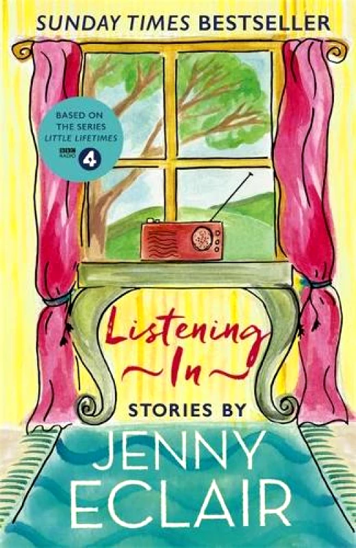 Sphere Listening In: Gripping short stories about women based on Jenny Eclair's Radio 4 series, Little Lifetimes Sphere 2019 Paperback / softback