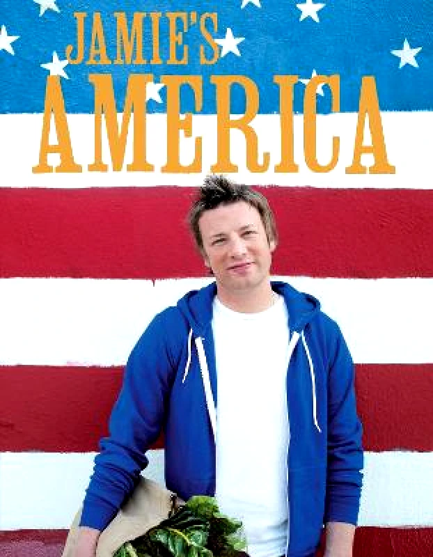 Michael Joseph Ltd Jamie's America Jamie Oliver Michael Joseph Ltd Hardback