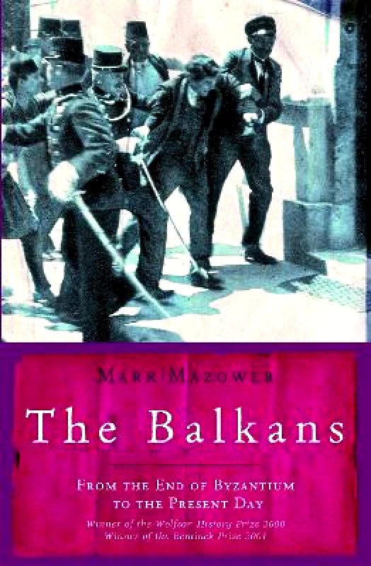 Weidenfeld & Nicolson The Balkans Mark Mazower Weidenfeld & Nicolson 0901