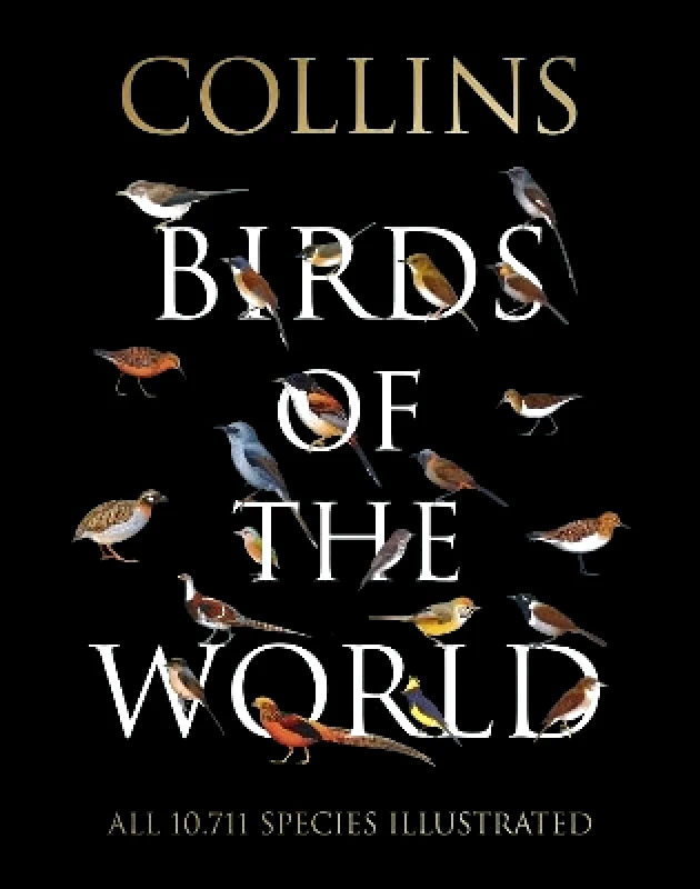 William Collins Collins Birds of the World Luis Huber William Collins
