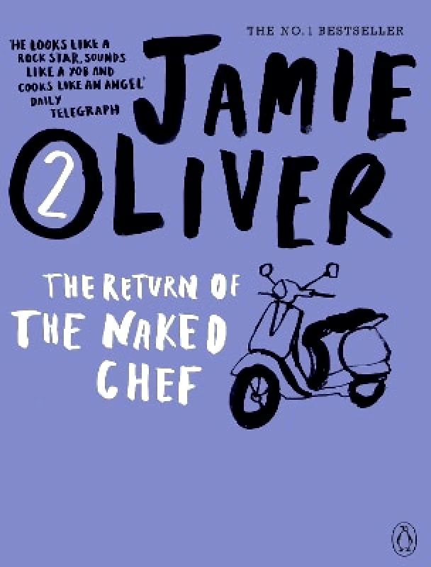 Penguin Books Ltd The Return of the Naked Chef Jamie Oliver Penguin Books Ltd