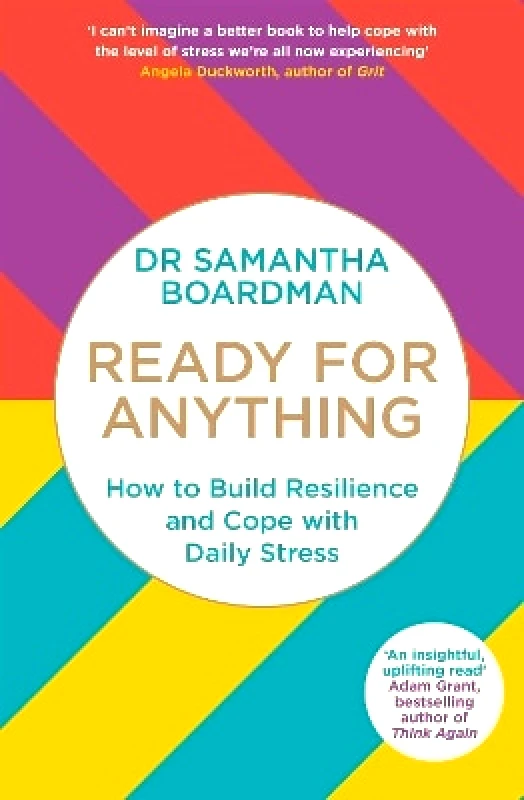 Penguin Life Ready for Anything: How to Build Resilience and Cope with Daily Stress Dr Samantha Boardman Penguin Life