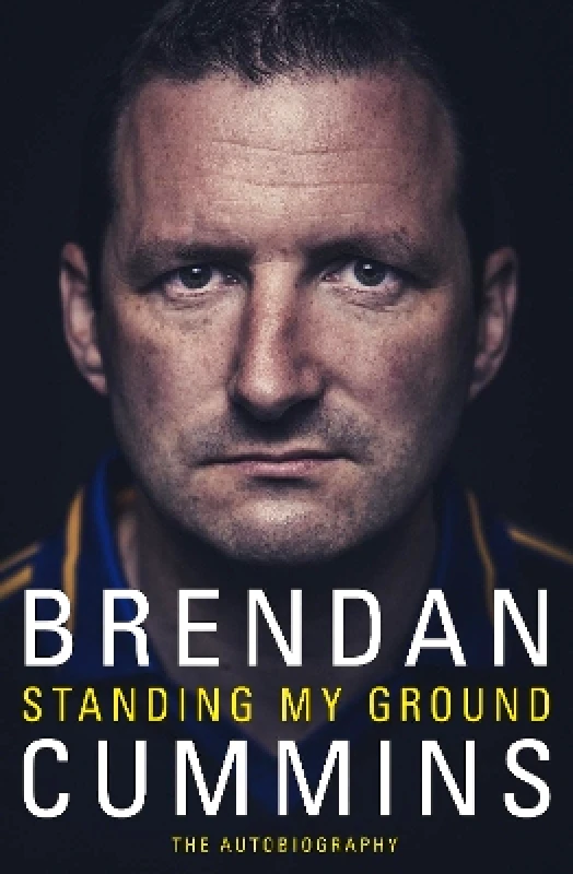 Transworld Ireland Standing My Ground: The Autobiography Brendan Cummins Transworld Ireland
