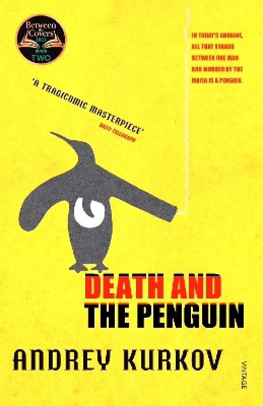 The Harvill Press Death and the Penguin: A BBC Two Between the Covers Pick Andrey Kurkov The Harvill Press