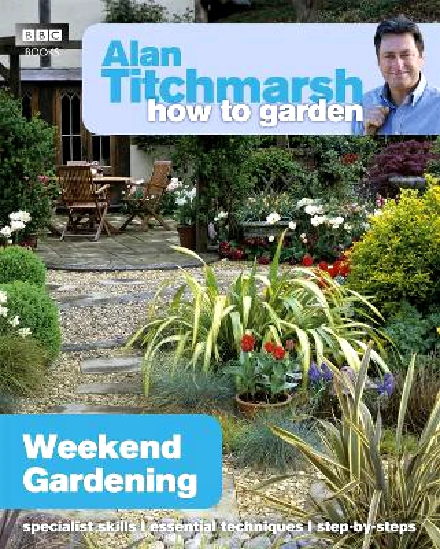 Alan Titchmarsh How to Garden: Weekend Gardening BBC Books φωτογραφία