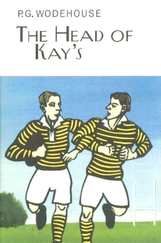 Everyman's Library The Head Of Kay's P.G. Wodehouse Everyman's Library