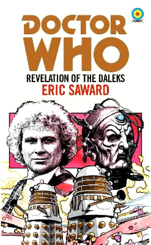 BBC Books Doctor Who: Revelation of the Daleks (Target Collection) Eric Saward BBC Books