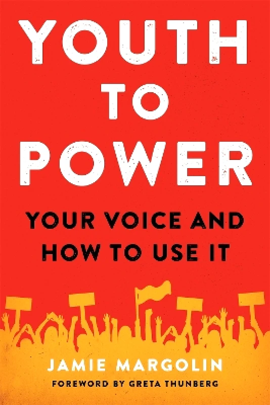 Da Capo Lifelong Youth to Power: Your Voice and How to Use It Jamie Margolin Da Capo Lifelong 0908