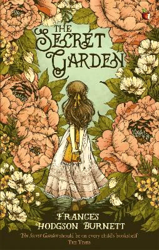 Virago Press Ltd The Secret Garden Frances Hodgson Burnett Virago Press Ltd 2017 Paperback / softback
