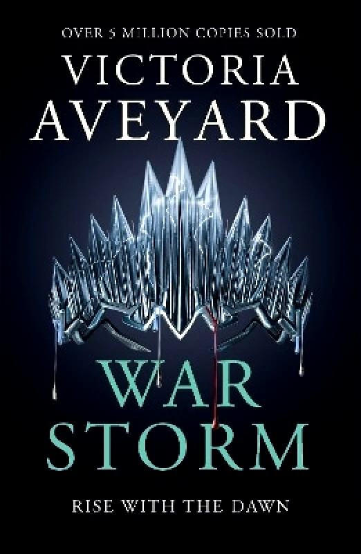 Orion (an Imprint of The Orion Publishing Group Ltd ) War Storm: The final YA dystopian fantasy adventure in the globally bestselling Red Queen series Victoria Aveyard Orion (an Imprint of The Orion Publishing Group Ltd ) 0226