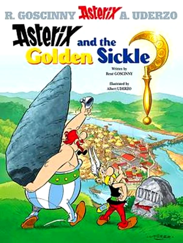 Orion Children's Books Asterix: Asterix and The Golden Sickle: Album 2 Rene Goscinny Orion Children's Books 2004 Hardback