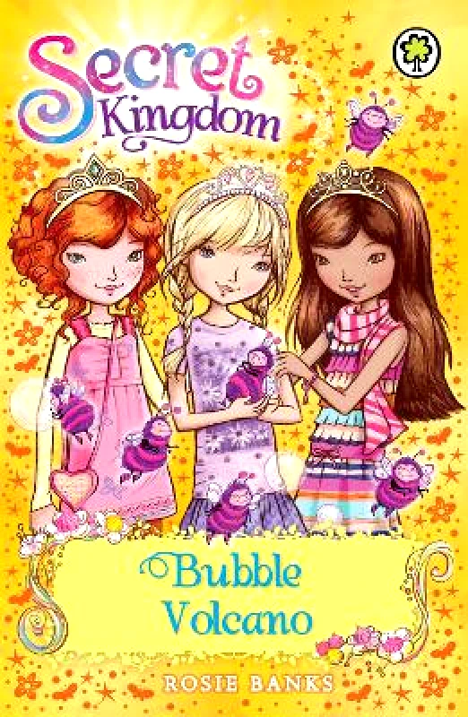 Orchard Books Secret Kingdom: Bubble Volcano: Book 7 Rosie Banks Orchard Books 0212