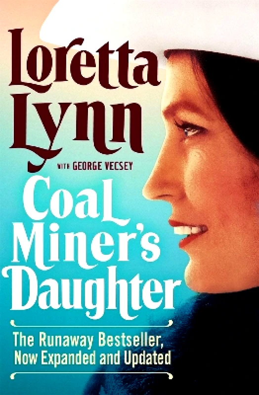 Grand Central Publishing Coal Miner's Daughter Loretta Lynn Grand Central Publishing 0413