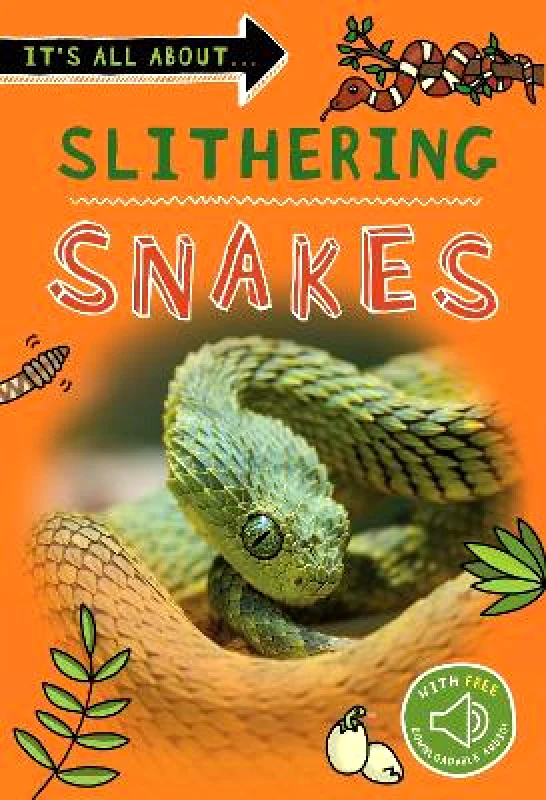 Kingfisher Books Ltd It's All About... Slithering Snakes Kingfisher Kingfisher Books Ltd Paperback / softback 2022