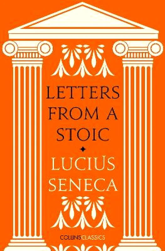 Letters from a Stoic (Collins Classics) Lucius Seneca William Collins φωτογραφία