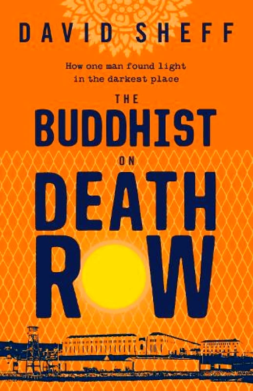 HQ The Buddhist on Death Row David Sheff HQ Paperback / softback