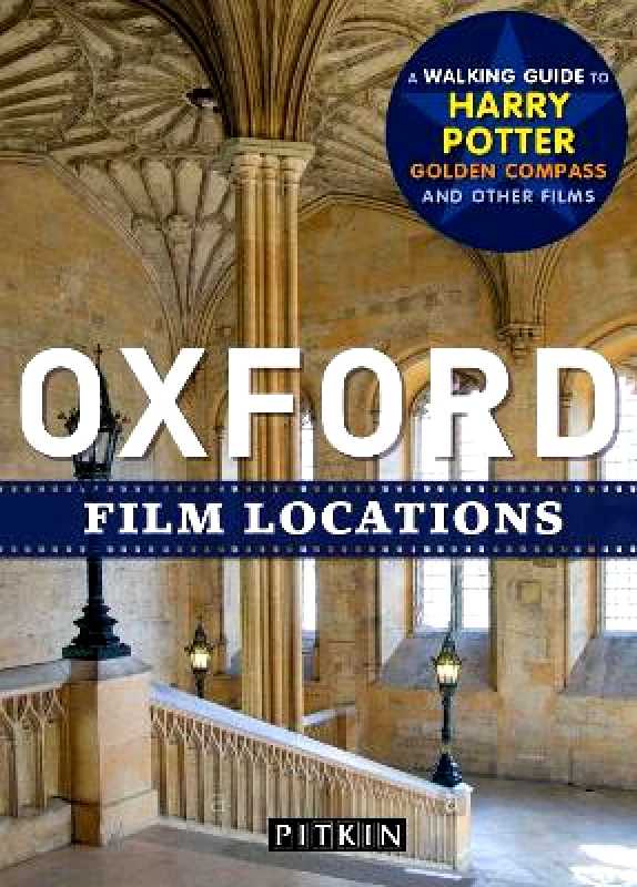 Pitkin Publishing Oxford Film Locations Phoebe Taplin Pitkin Publishing