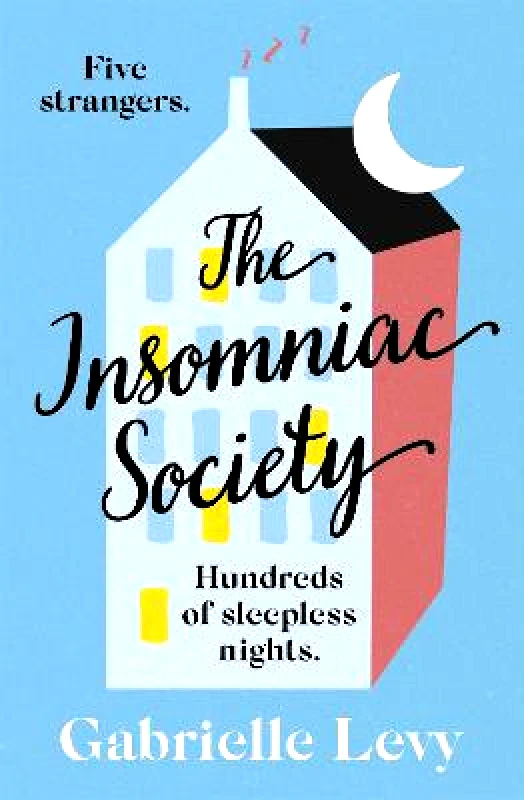 Hodder & Stoughton The Insomniac Society Gabrielle Levy Hodder & Stoughton 2021 Hardback