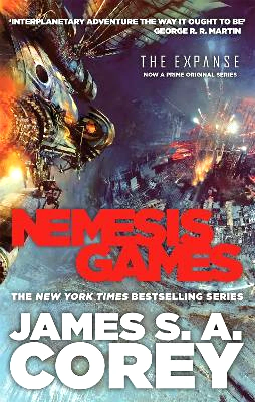 Orbit Nemesis Games: Book 5 of the Expanse (now a Prime Original series) James S. A. Corey Orbit 0614