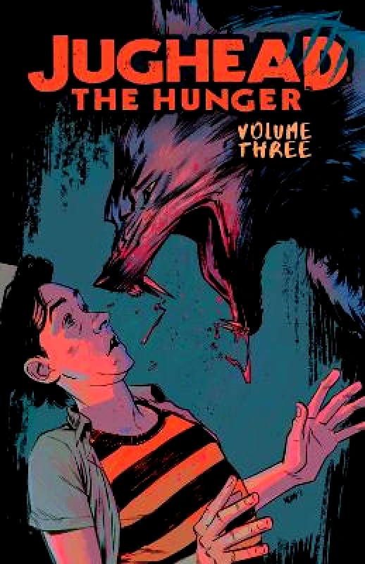 Archie Comics Jughead: The Hunger Vol. 3 Frank Tieri Archie Comics