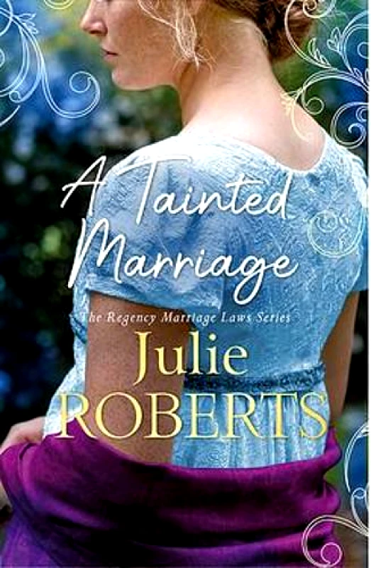 Accent Press Ltd A Tainted Marriage: A captivating new Regency romance novel Julie Roberts Accent Press Ltd 0820