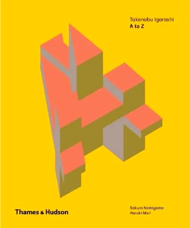 Thames & Hudson Ltd Takenobu Igarashi: A to Z Sakura Nomiyama Thames & Hudson Ltd 0924