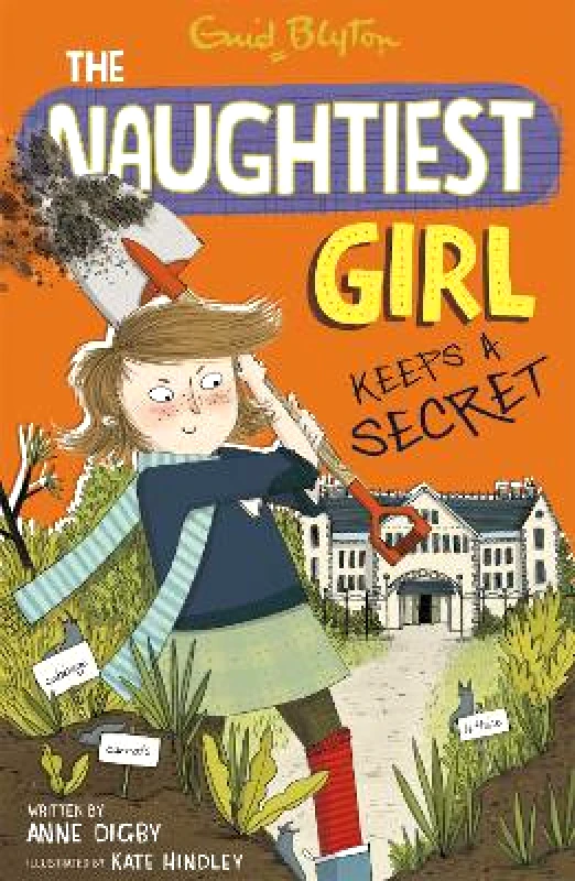 Hodder Children's Books The Naughtiest Girl: Naughtiest Girl Keeps A Secret: Book 5 Anne Digby Hodder Children's Books 0826